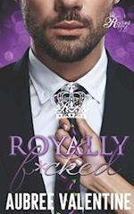 Royally F*cked: An Age Gap/Opposites Attract Romance 