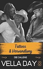 Tattoos & Verwandlung