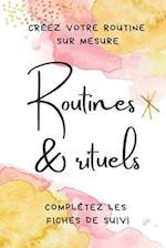 Routines & rituels