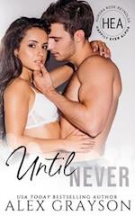 Until Never: Happily Ever Alpha World 