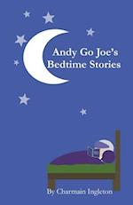 Andy Go Joe's Bedtime Stories 
