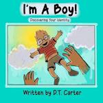 I'm a Boy: Discovering Your Identity 