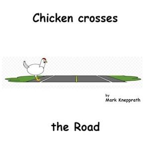 Chicken crosses the Road