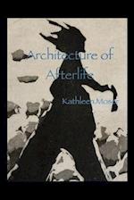 Architecture of Afterlife 