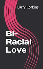 Bi-Racial Love 