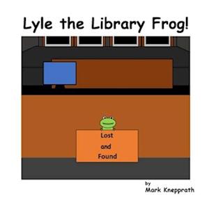 Lyle the Library Frog