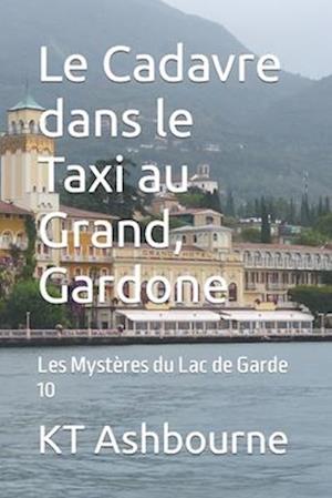 Le Cadavre dans le Taxi au Grand, Gardone