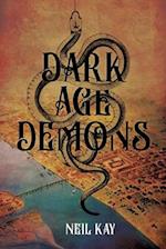 Dark Age Demons: Book 1 of The Lost Hunt Series 