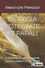 de Regia Potestate Et Papali