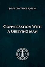 Conversation with a Grieving Man 