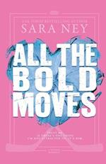 All the Bold Moves: A Hockey Romance 