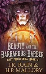Beauty and the Barbarous Barber: A Paranormal Mystery Novel 