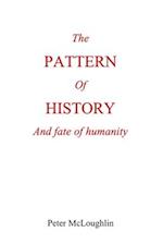 The Pattern of History and Fate of Humanity 