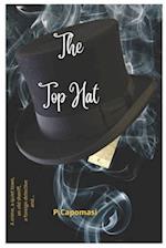 The Top Hat: The Top Hat 