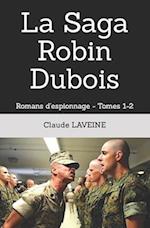 La Saga Robin Dubois