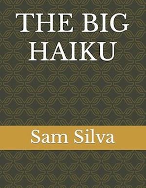 THE BIG HAIKU