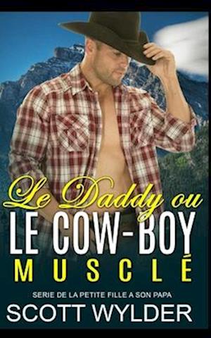 Le Daddy ou Le Cow-Boy Musclé