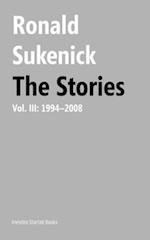 The Stories, Volume III: 1994-2008 