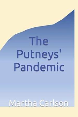 The Putneys' Pandemic