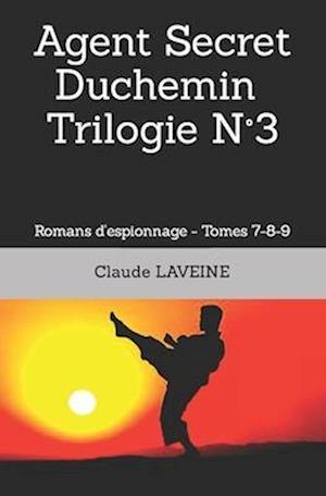 Agent Secret Duchemin Trilogie N°3