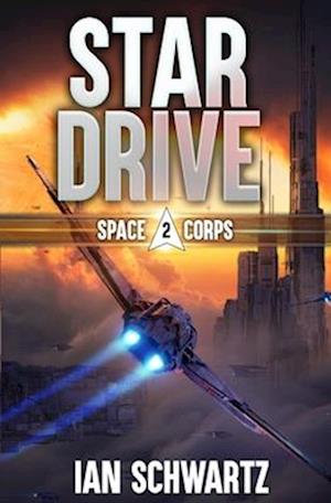 Star Drive: A Military Sci-Fi Series