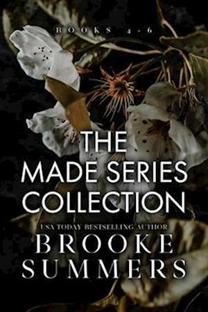 The Made Series: Part Two: Books 4-6