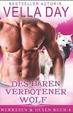 Des Bären verbotener Wolf