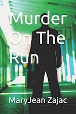 Murder On The Run 