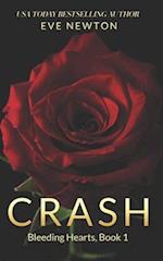 Crash: Bleeding Hearts, Book 1: A Dark Secret Society Contemporary Reverse Harem Romance 