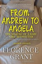 From Andrew To Angela - Diaper Version: The Making Of a Baby Girl Bedwetter 