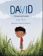 David Chosen and Loved 