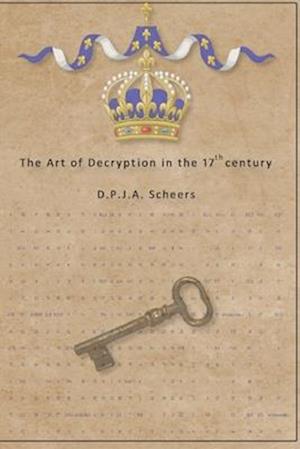 The Art of Decryption in the 17th century