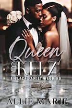 Queen & Kelz: A Black Family Wedding 