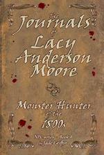 The Journals of Lacy Anderson Moore: Monster Hunter of the 1800s 