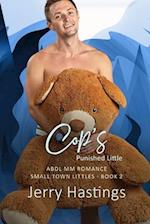 Cop's Punished Little: ABDL MM Romance 