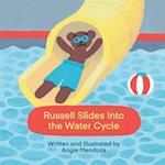 Russell Slides Into the Water Cycle 