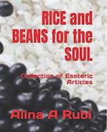 RICE and BEANS for the SOUL: Collection of Esoteric Articles 