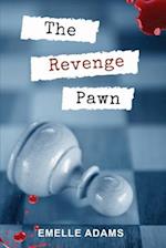 The Revenge Pawn 