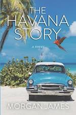 The Havana Story: The Beyond Mysteries Book 3 