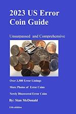 2023 US Error Coin Guide : Unsurpassed and Comprehensive 