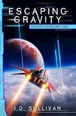 Escaping Gravity: A Space Opera Adventure 