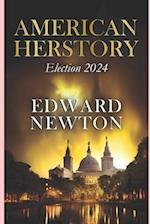 American Herstory: Election 2024 