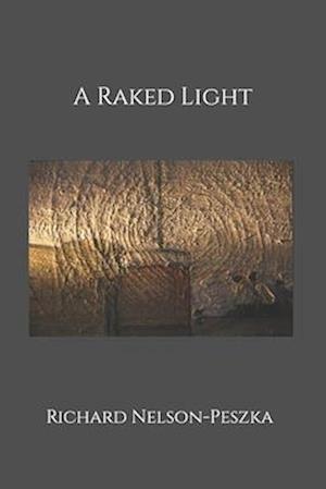 A Raked Light