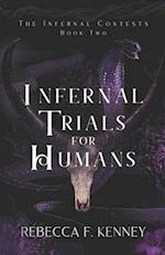 Infernal Trials for Humans: A Demon Romance (Season 2 of the Kindle Vella serial) 