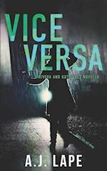 Vice Versa: An Action Fiction Novella 