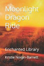 Moonlight Dragon Ride : Enchanted Library 