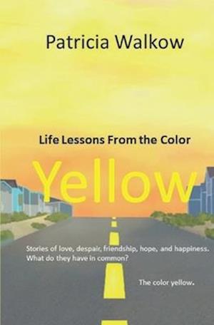 Life Lessons From the Color Yellow