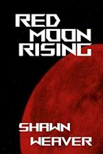 RED MOON RISING 