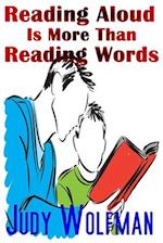 Reading Aloud Is More Than Reading Words 