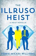 The Illruso Heist 